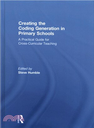 Creating the Coding Generation in Primary Schools ─ A Practical Guide for Cross-Curricular Teaching