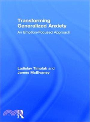 Transforming Generalized Anxiety ─ An Emotion-focused Approach