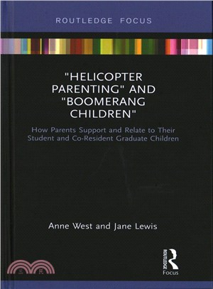 Helicopter Parenting and Boomerang Children ― How Parents Support and Relate to Their Student and Co-resident Graduate Children