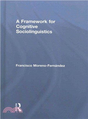 A Framework for Cognitive Sociolinguistics