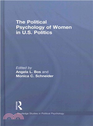 The Political Psychology of Women in U.S Politics