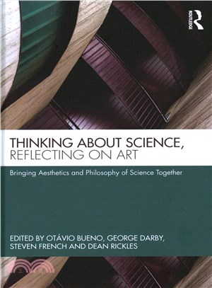 Thinking About Science, Reflecting on Art ─ Bringing Aesthetics and Philosophy of Science Together