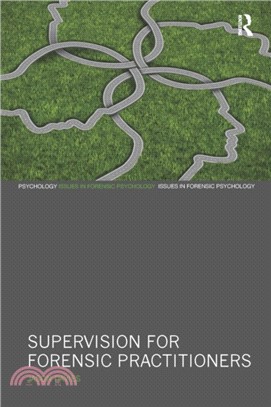 Supervision for Forensic Practitioners