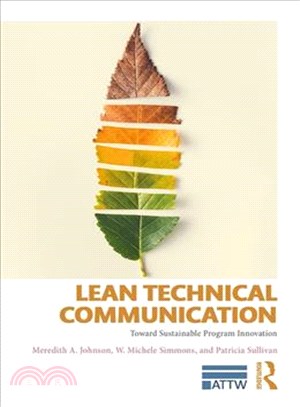 Lean Technical Communication ─ Toward Sustainable Program Innovation