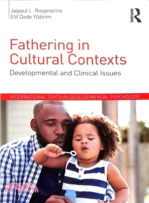 Fathering in Cultural Contexts ― Developmental and Clinical Issues