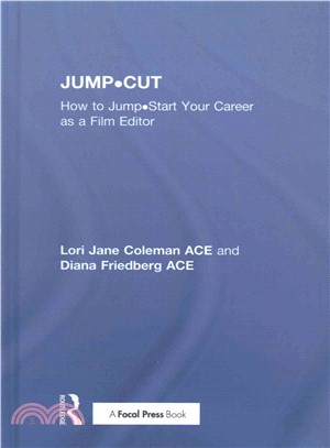 Jump-Cut ─ How to Jump-Start Your Career as a Film Editor