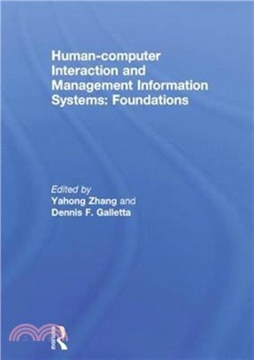 Human-computer Interaction and Management Information Systems: Foundations：Foundations