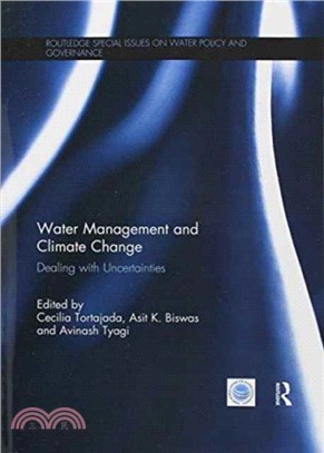 Water Management and Climate Change：Dealing with Uncertainties