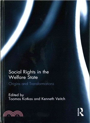 Social Rights in the Welfare State ― Origins and Transformations