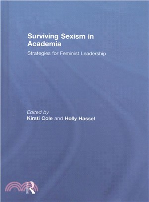 Surviving Sexism in Academia ─ Strategies for Feminist Leadership