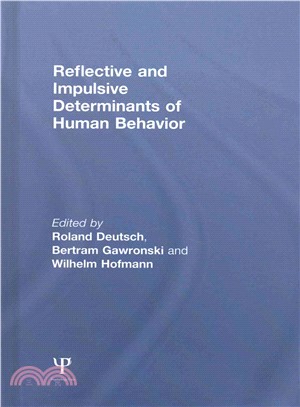 Reflective and Impulsive Determinants of Human Behavior