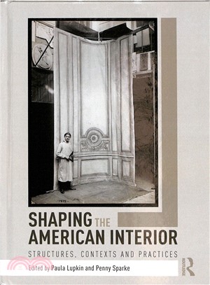 Shaping the American Interior ─ Structures, Contexts and Practices