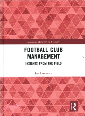 Football Club Management ─ Insights from the Field