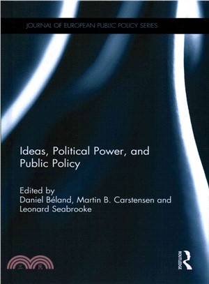Ideas, Political Power, and Public Policy
