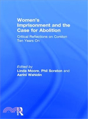 Women’s Imprisonment and the Case for Abolition