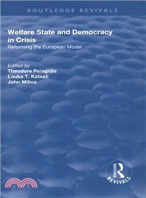 Welfare State and Democracy in Crisis ― Reforming the European Model