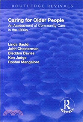 Caring for Older People：An Assessment of Community Care in the 1990s