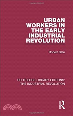 Urban Workers in the Early Industrial Revolution