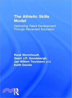 The Athletic Skills Model ─ Optimizing Talent Development Through Movement Education