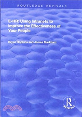 e-HR：Using Intranets to Improve the Effectiveness of Your People