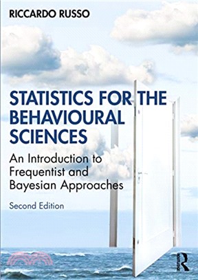 Statistics for the Behavioural Sciences：An Introduction to Frequentist and Bayesian Approaches