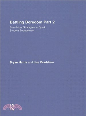 Battling Boredom ─ Even More Strategies to Spark Student Engagement