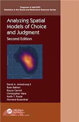 Analyzing Spatial Models of Choice and Judgment, Second Edition