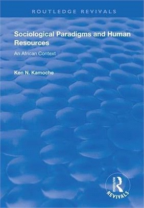 Sociological Paradigms and Human Resources: An African Context