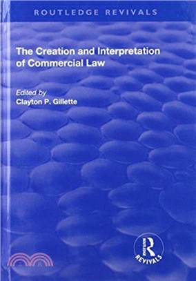 The Creation and Interpretation of Commercial Law