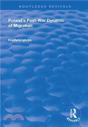 Poland's Post-War Dynamic of Migration