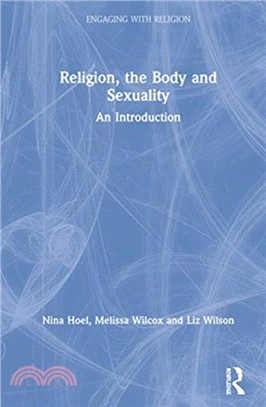 Religion, the Body, and Sexuality：An Introduction