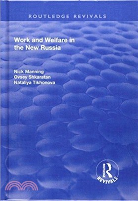 Work and Welfare in the New Russia