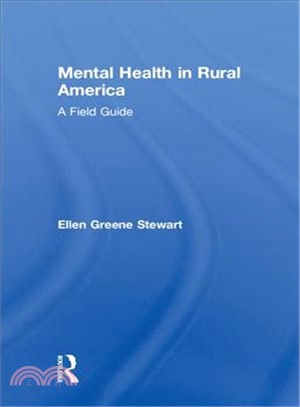 Mental Health in Rural America ― A Field Guide