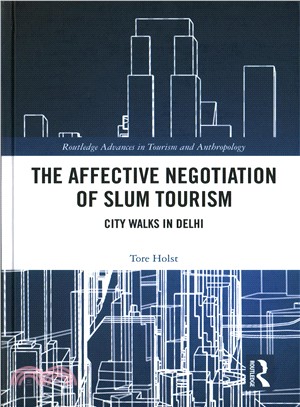 The Affective Negotiation of Slum Tourism ― City Walks in Delhi