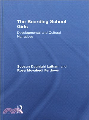 The Boarding School Girls ― Developmental and Cultural Narratives