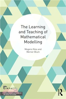 The Learning and Teaching of Mathematical Modelling