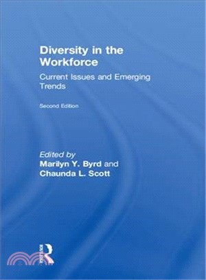 Diversity in the Workforce ― Current Issues and Emerging Trends