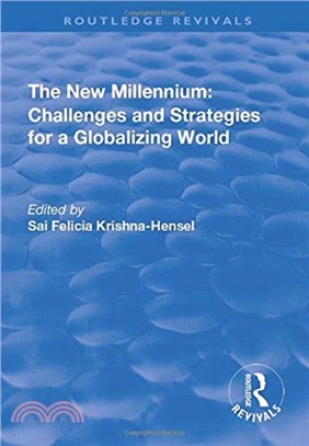 The New Millennium: Challenges and Strategies for a Globalizing World