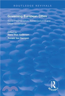 Governing European Cities：Social Fragmentation, Social Exclusion and Urban