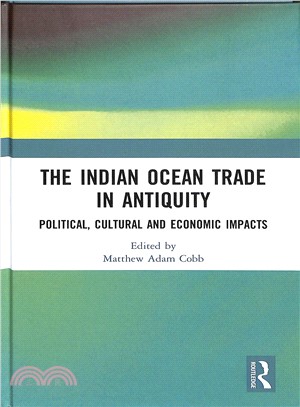 The Indian Ocean Trade in Antiquity ― Political, Cultural, and Economic Impacts
