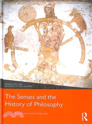 The Senses and the History of Philosophy