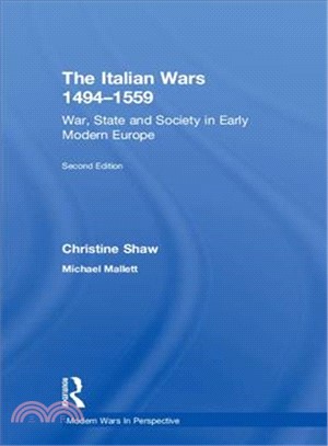 The Italian Wars 1494-1559 ― War, State and Society in Early Modern Europe