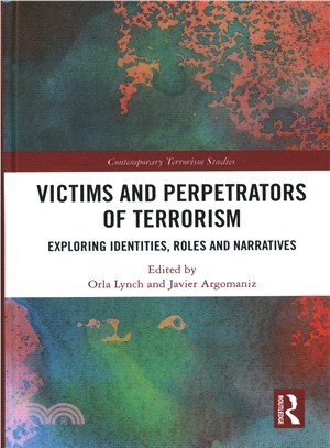 Victims and Perpetrators of Terrorism ― Exploring Identities, Roles and Narratives