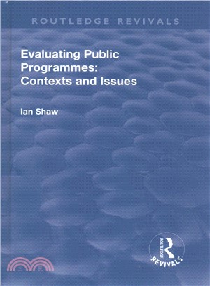 Evaluating Public Programmes ― Contexts and Issues