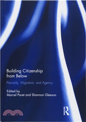Building Citizenship from Below ― Precarity, Migration, and Agency