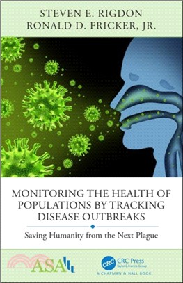 Monitoring the Health of Populations by Tracking Disease Outbreaks：Saving Humanity from the Next Plague