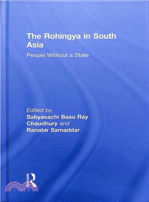 The Rohingya in South Asia ― People Without a State