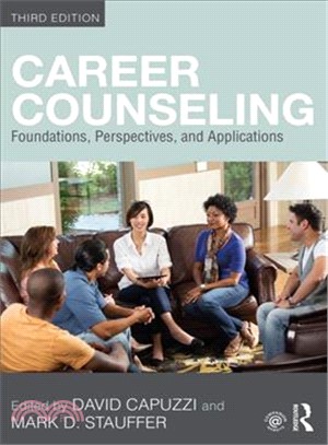 Career Counseling ― Foundations, Perspectives, and Applications