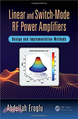Linear and Switch-mode Rf Power Amplifiers ― Design and Implementation Methods