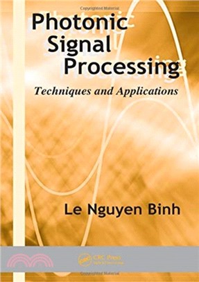 Photonic Signal Processing：Techniques and Applications